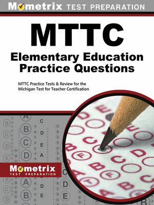 cover image of MTTC Elementary Education Practice Questions
